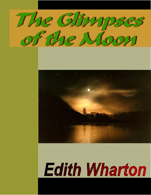 Title details for The Glimpses of the Moon by Edith Wharton - Available